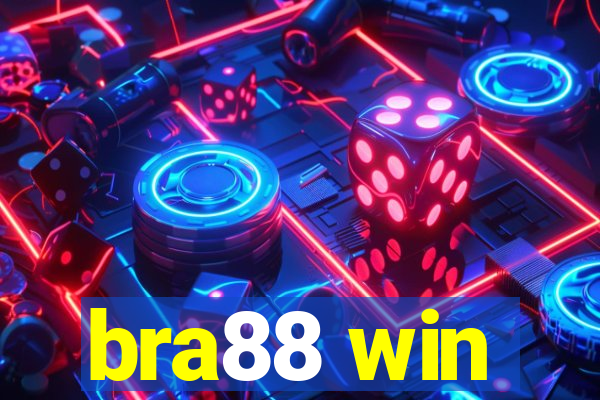 bra88 win